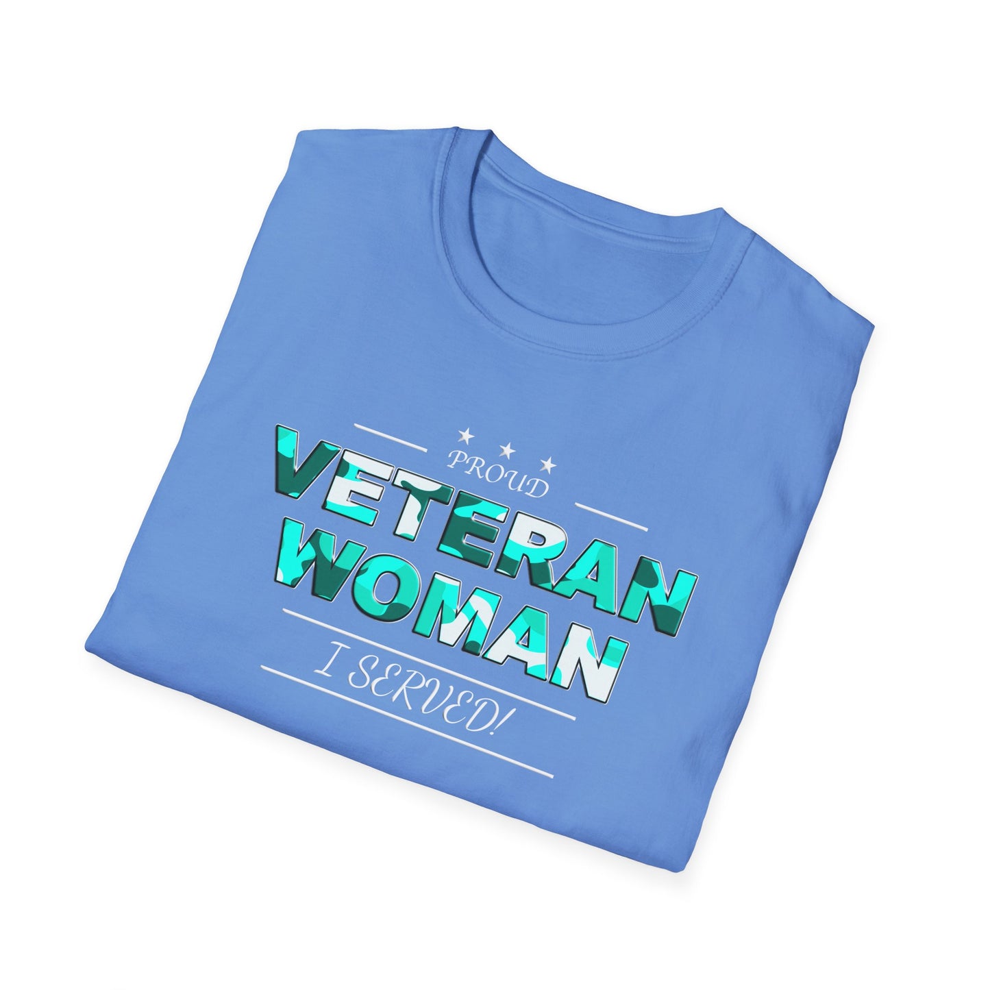 Proud Veteran Woman I served Unisex Softstyle T-Shirt (turquoise camoflauge logo)