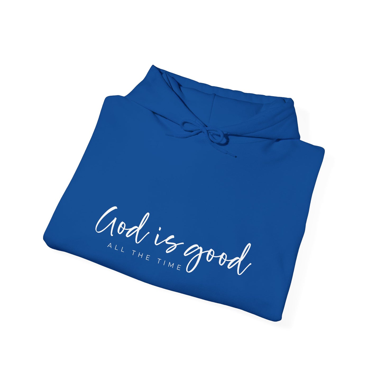 (Hoodie, Unisex) God is Good All the Time Luxury Christian Hooded Sweatshirt