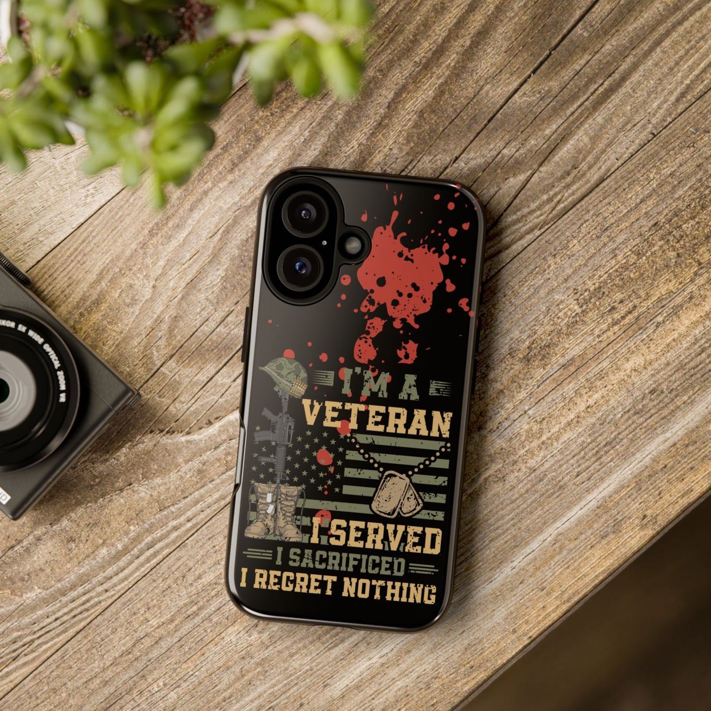 (phone cases) I'm a Veteran I Served I Sacrifice I Regret Nothing Tough Cases