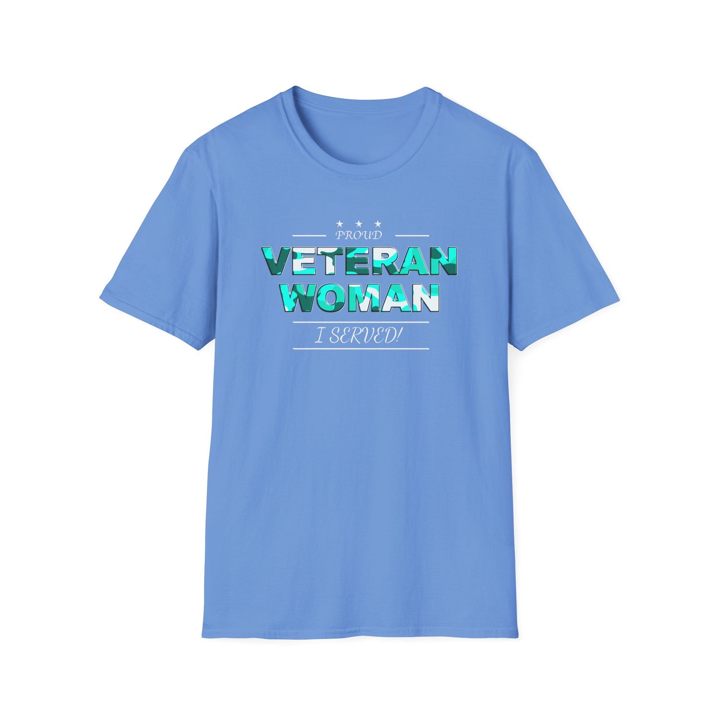 Proud Veteran Woman I served Unisex Softstyle T-Shirt (turquoise camoflauge logo)