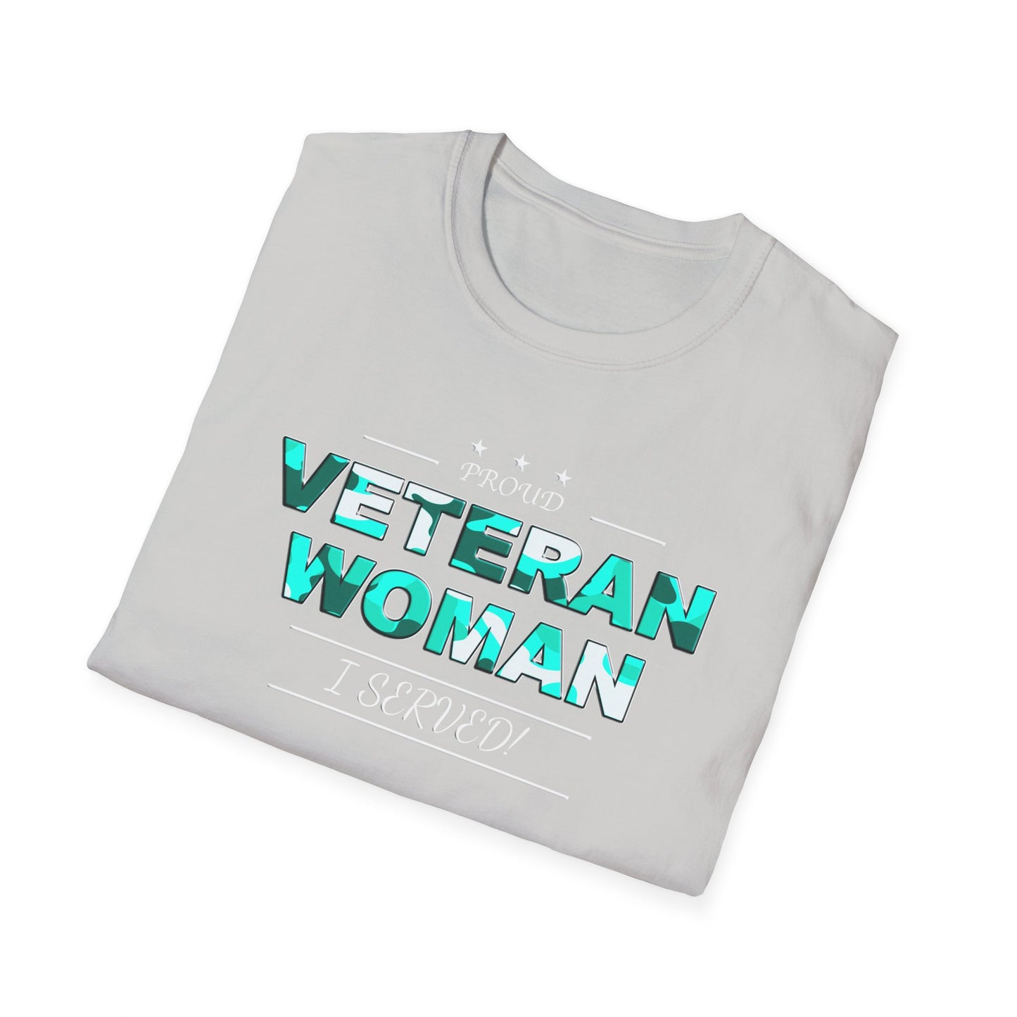 Proud Veteran Woman I served Unisex Softstyle T-Shirt (turquoise camoflauge logo)