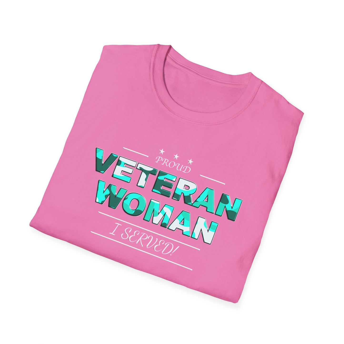 Proud Veteran Woman I served Unisex Softstyle T-Shirt (turquoise camoflauge logo)