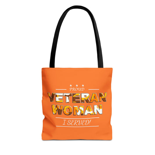 Proud Veteran Woman I served Tote Bag (orange)